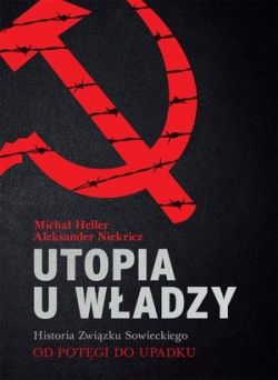 Okadka ksiki - Utopia u wadzy Historia Zwizku Sowieckiego Tom 2 Od potgi do upadku (1939-1991)