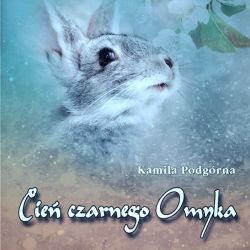 Okadka ksiki - Cie czarnego Omyka 