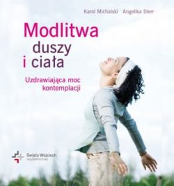 Okadka ksiki - Modlitwa duszy i ciaa
