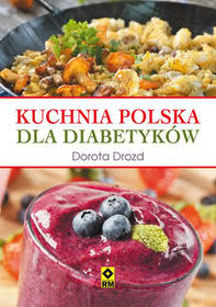Okadka ksiki - Kuchnia polska dla diabetykw