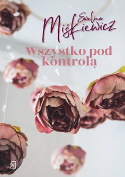 Okadka ksiki - Wszystko pod kontrol