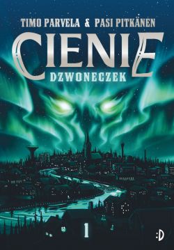 Okadka ksiki - Dzwoneczek. Cienie, tom 1