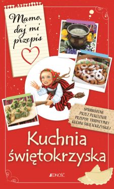 Okadka ksiki - Mamo, daj mi przepis. Kuchnia witokrzyska