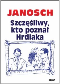 Okadka ksiki - Szczliwy, kto pozna Hrdlaka