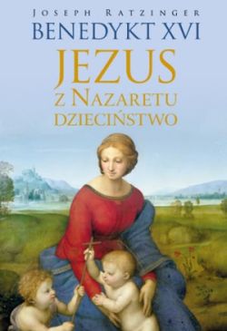 Okadka ksiki - Jezus z Nazaretu. Dziecistwo
