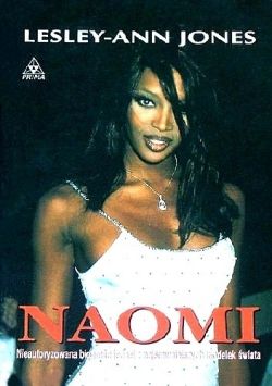 Okadka ksiki - Naomi. Nieautoryzowana biografia jednej z nasawniejszych modelek wiata
