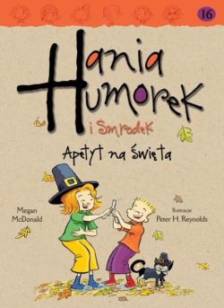 Okadka ksiki - Hania Humorek I Smrodek. Apetyt na wita