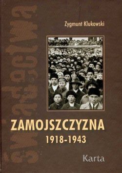 Okadka ksiki - Zamojszczyzna 1918-1943