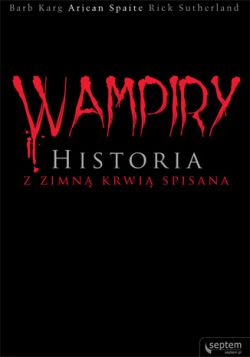 Okadka ksiki - Wampiry. Historia z zimn krwi spisana