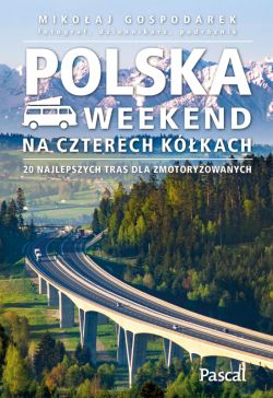 Okadka ksiki - Polska. Weekend na czterech kkach