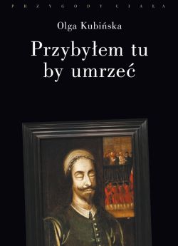 Okadka ksiki - Przybyem tu, by umrze. Relacje z placw strace