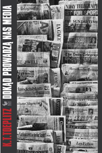 Okadka ksiki - Dokd prowadz nas media