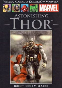 Okadka ksiki - Wielka Kolekcja Komiksw Marvela - 53 - Astonishing Thor