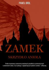Okadka ksiki - Zamek. Skrzydo anioa