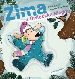 Okadka ksiki - ZIMA Z OWIECZK MAGD. Biae wita i rodzinne zabawy
