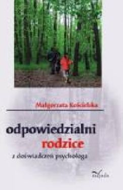 Okadka ksiki - Odpowiedzialni rodzice