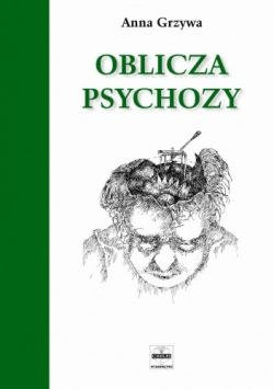 Okadka ksiki - Oblicza psychozy