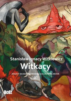 Okadka ksiki - Stanisaw Ignacy Witkiewicz Witkacy - zeszyt do kolorowania