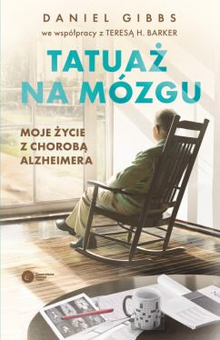 Okadka ksiki - Tatua na mzgu. Moje ycie z chorob Alzheimera