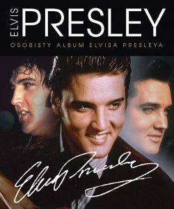 Okadka ksiki - Elvis Presley.  Osobisty Album 