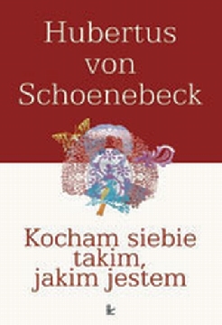 Okadka ksiki - Kocham siebie takim, jakim jestem