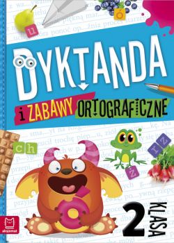 Okadka ksiki - Dyktanda i zabawy ortograficzne kl. 2