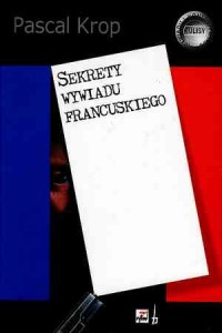 Okadka ksiki - Sekrety wywiadu francuskiego