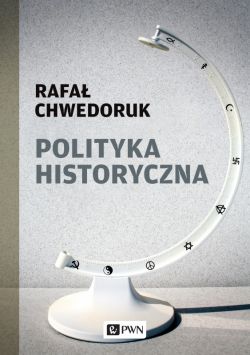 Okadka ksiki - Polityka historyczna 