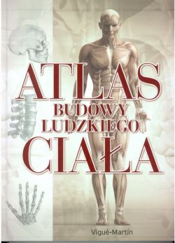 Okadka ksiki - Atlas budowy ludzkiego ciaa