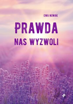 Okadka ksiki - Prawda nas wyzwoli