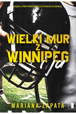Okadka ksiki - Wielki Mur z Winnipeg i ja
