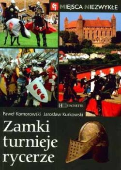 Okadka ksiki - Zamki, turnieje, rycerze