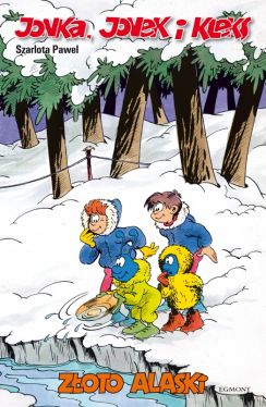 Okadka ksiki - Jonka , Jonek i Kleks. Zoto Alaski, tom 7