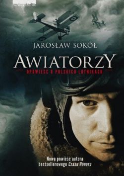 Okadka ksiki - Awiatorzy - Opowie o polskich lotnikach