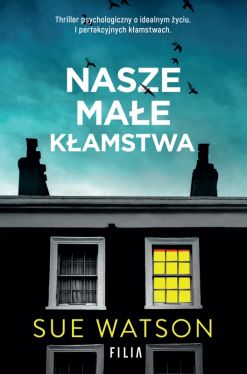 Okadka ksiki - Nasze mae kamstwa