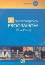 Okadka ksiki - 30 najwaniejszych programw TV w Polsce