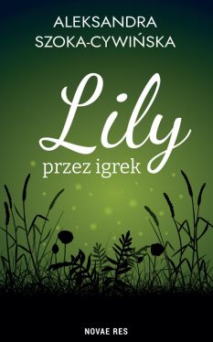 Okadka ksiki - Lily przez igrek