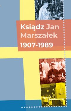Okadka ksiki - Ksidz Jan Marszaek 1907-1989