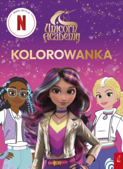 Okadka ksiki - Unicorn Academy. Kolorowanka