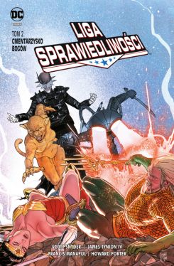 Okadka ksiki - Liga Sprawiedliwoci  Cmentarzysko Bogw, tom 2