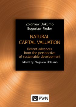 Okadka ksiki - Natural capital valuation. Recent advances from the perspective of sustainable development