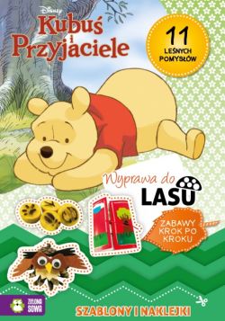 Okadka ksiki - Kubu i przyjaciele. Wyprawa do lasu. Zabawy krok po kroku