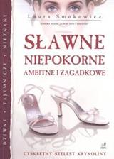 Okadka ksiki - Sawne, niepokorne, ambitne i zagadkowe