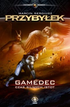 Okadka ksiki - Gamedec. Czas silnych istot