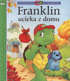 Okadka ksiki - Franklin ucieka z domu