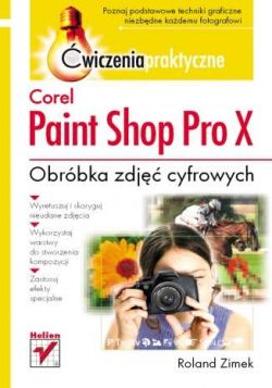 Okadka ksiki - Corel Paint Shop Pro X. Obrbka zdje cyfrowych. wiczenia praktyczne