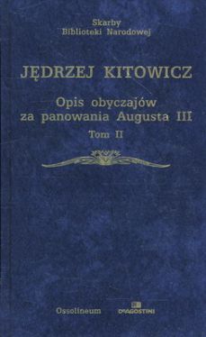 Okadka ksiki - Opis obyczajw za panowania Augusta III t.2