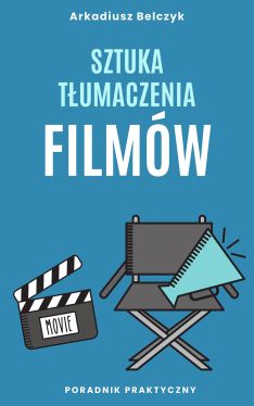 Okadka ksiki - Sztuka tumaczenia filmw