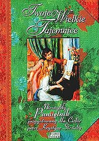 Okadka ksiki - Twoje Wielkie Tajemnice