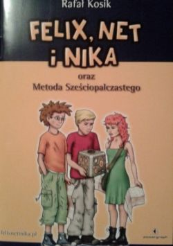Okadka ksiki - Felix, Net i Nika oraz metoda szeciopalczastego